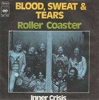 Blood, Sweat And Tears : Roller Coaster